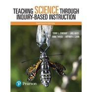 Teaching Science Through Inquiry-Based Instruction cover for ISBN 9780134516790