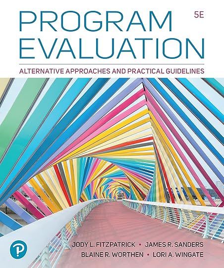 Program Evaluation Alternative Approaches and Practical Guidelines 5th Edition cover for ISBN 9780135594230
