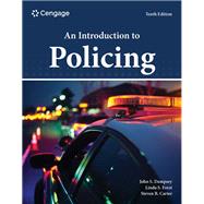 An Introduction to Policing 10th Edition cover for ISBN 9780357763162