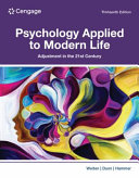 Psychology Applied to Modern Life 13th Edition cover for ISBN 9780357798010