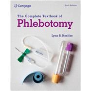 The Complete Textbook of Phlebotomy 6th Edition cover, ISBN 9780357932797