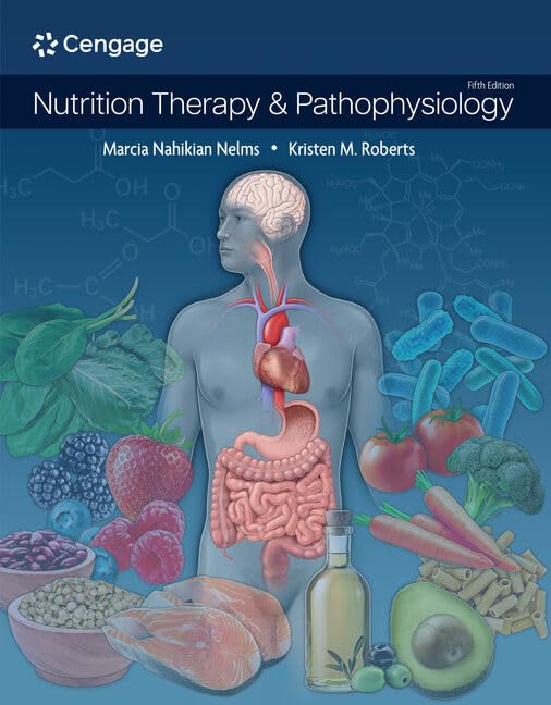 Nutrition Therapy and Pathophysiology 5th Edition cover for ISBN 9780357973820