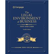 The Legal Environment of Business Text and Cases 12th Edition cover for ISBN 9780357985700