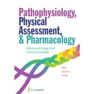 Pathophysiology, Physical Assessment, and Pharmacology 1st Edition cover, ISBN 9780803675674