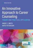 An Innovative Approach to Career Counseling cover for ISBN 9780826150721