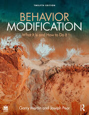 Behavior Modification What It Is and How To Do It 12th Edition cover, ISBN 9781032233154