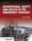 Occupational Safety and Health in the Emergency Services cover for ISBN 9781284180251