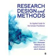 Research Design and Methods: An Applied Guide for the Scholar-Practitioner cover, ISBN 9781544342382