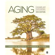 Aging Concepts and Controversies 10th Edition cover for ISBN 9781544371719