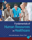 Fundamentals of Human Resources in Healthcare 3rd Edition cover for ISBN 9781640553798