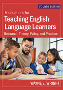 Foundations for Teaching English Language Learners 4th Edition cover for ISBN 9781681258157