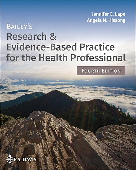 Bailey's Research and Evidence-Based Practice for the Health Professional 4th Edition cover for ISBN 9781719648684