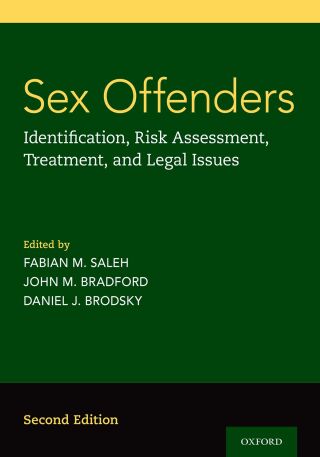 Sex Offenders Identification Risk Assessment Treatment and Legal Issues second edition cover for ISBN 9780190884369