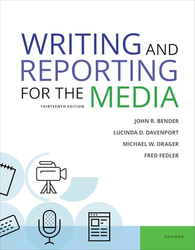 Writing and Reporting for the Media 13th Edition cover for ISBN 9780197614853