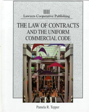 The Law of Contracts and the Uniform Commercial Code fourth edition cover for ISBN 9780357453025