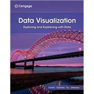 Data Visualization: Exploring and Explaining with Data second edition cover for ISBN 9780357929766