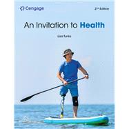 An Invitation to Health twenty-first edition cover for ISBN 9780357973707