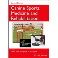 Canine Sports Medicine and Rehabilitation Second Edition cover for ISBN 9781119380382