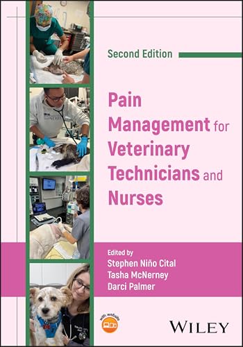 Pain Management for Veterinary Technicians and Nurses 2nd Edition cover for ISBN 9781119892380
