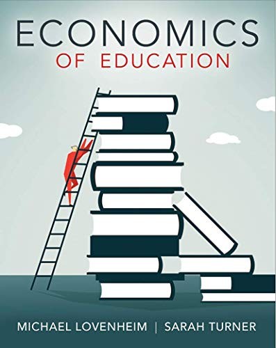 Economics of Education first edition cover for ISBN 9781319282202