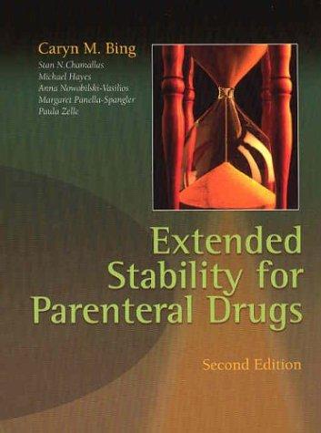 Extended Stability for Parenteral Drugs seventh edition cover for ISBN 9781585286713
