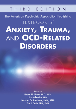The American Psychiatric Association Publishing Textbook of Anxiety, Trauma, and OCD-Related Disorders third edition cover for ISBN 9781615372324