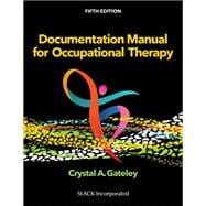 Documentation Manual for Occupational Therapy cover for ISBN 9781638220602
