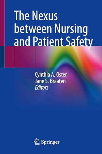 The Nexus Between Nursing and Patient Safety cover for ISBN 9783031531576