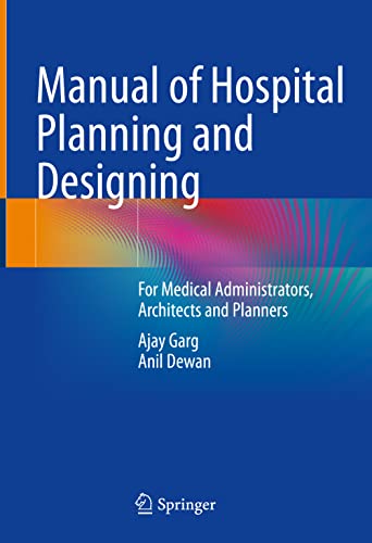 Manual of Hospital Planning and Designing cover for ISBN 9789811684555